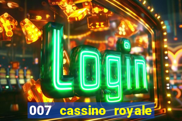 007 cassino royale download dublado avi